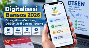 Digitalisasi Bansos 2026 Ditargetkan Oktober, DTSEN Jadi Bagian Penting